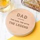 Dad `The Legend' Coaster For Fathers Day